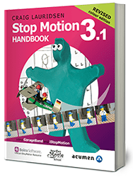 Stop Motion Handbook using GarageBand and iStopMotion (Colour)